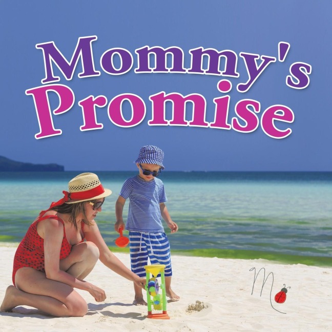 Mommys Promise