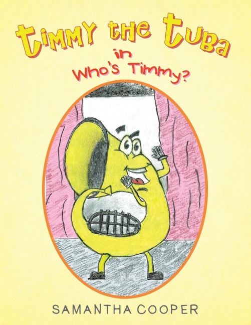 Timmy the Tuba: In Whos Timmy?
