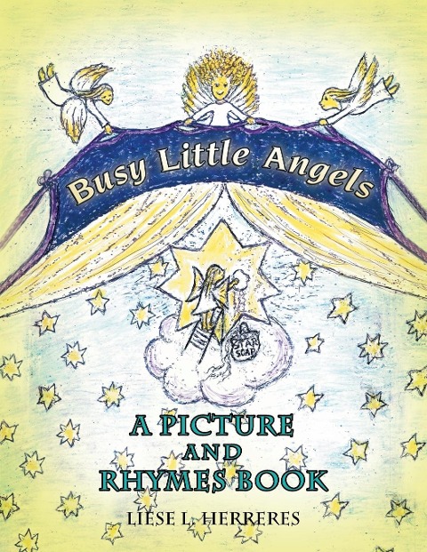 Busy Little Angels: A Picture and Rhymes Book