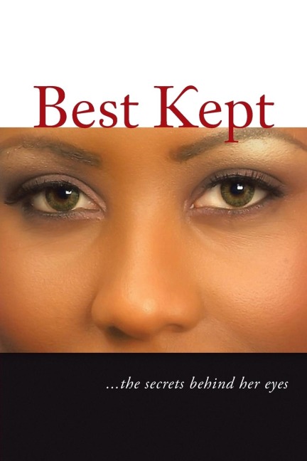 Best Kept ...the Secrets Behind Her Eyes