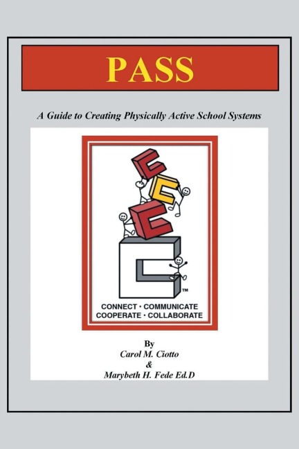 PASS: A Guide Book to Creating Physically Active School Systems