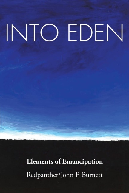 Into Eden: Elements of Emancipation