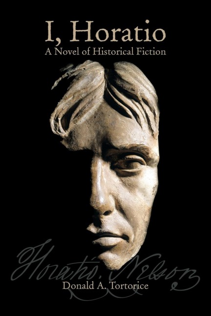 I, Horatio: A Novel of Historical Fiction