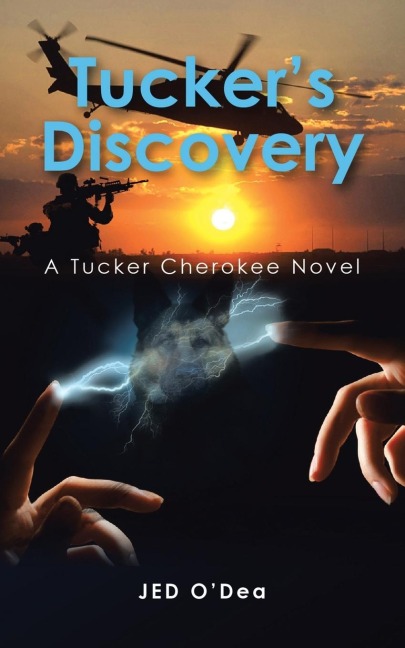 Tuckers Discovery: A Tucker Cherokee Novel