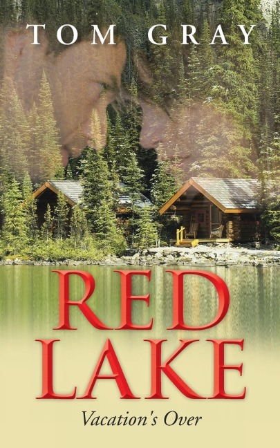 Red Lake: Vacations Over