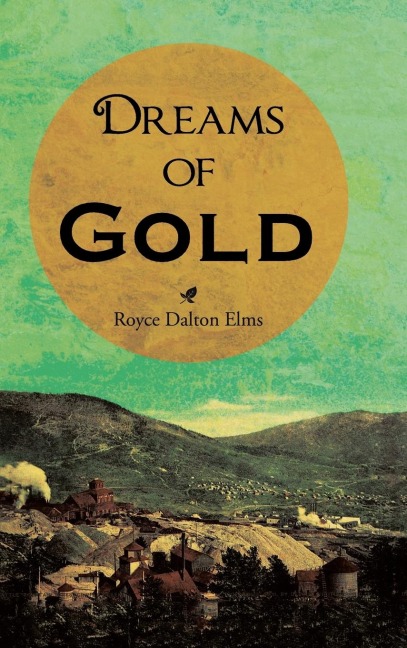 Dreams of Gold