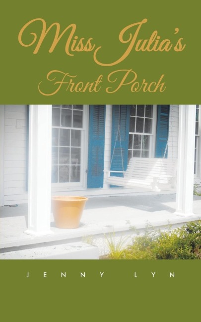 Miss Julias Front Porch