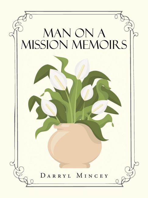 Man on a mission memoirs