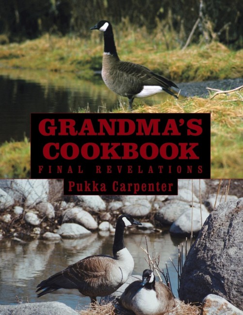 Grandmas Cookbook: Final Revelations