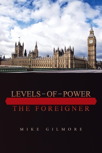 Levels of Power: The Foreigner