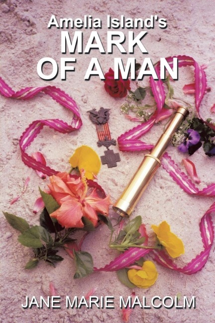 Amelia Islands MARK OF A MAN
