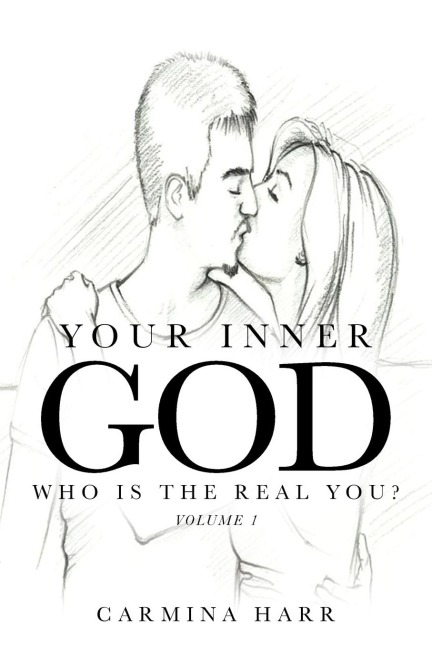 YOUR INNER GOD: Who Is the Real You?