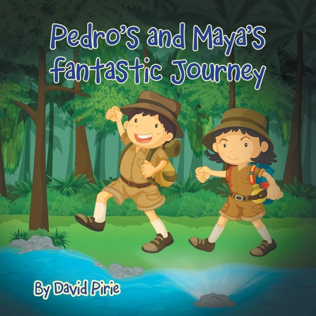 Pedro and Mayas Fantastic Journey