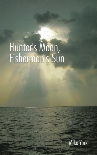 Hunters Moon, Fishermans Sun