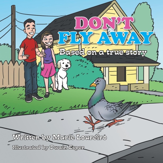 Dont Fly Away: Based on a true story