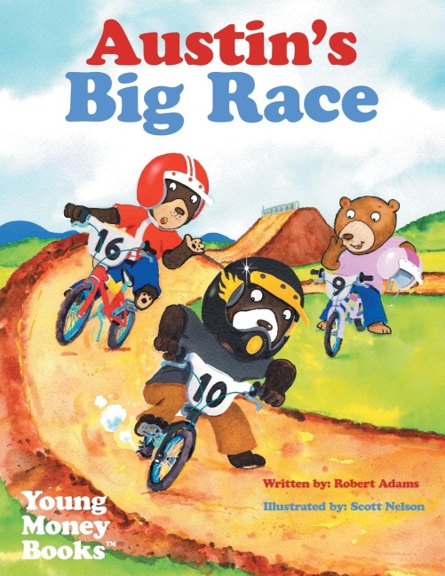 Austins Big Race: Young Money Books TM