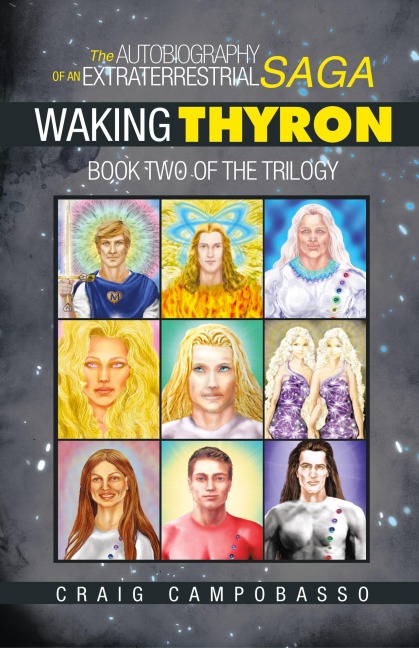 The Autobiography of an ExtraTerrestrial Saga: Waking Thyron
