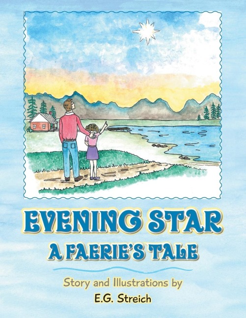 Evening Star: A Faeries Tale
