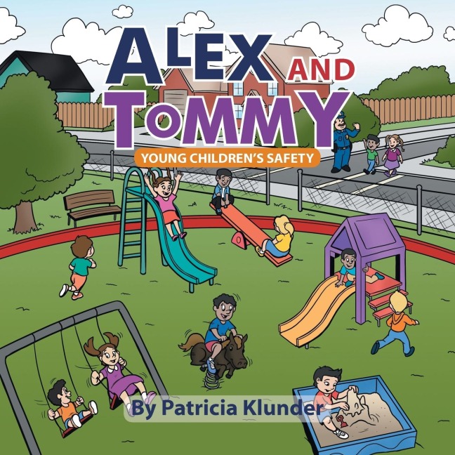 Alex and Tommy: Young Childrens Safety