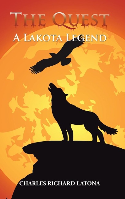The Quest: A Lakota Legend