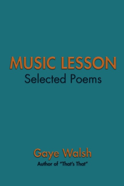 MUSIC LESSON: Selected Poems