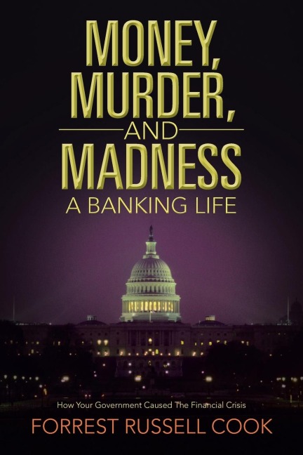 Money, Murder, and Madness: A Banking Life