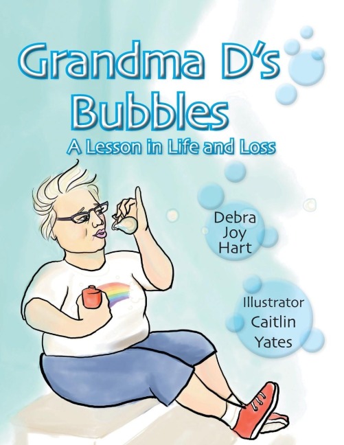 Grandma Ds Bubbles: A Lesson in Life and Loss