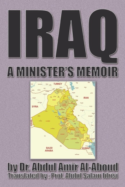 Iraq: A Ministers Memoir