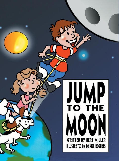 Jump to the Moon: A Book About Setting Realistic Goals