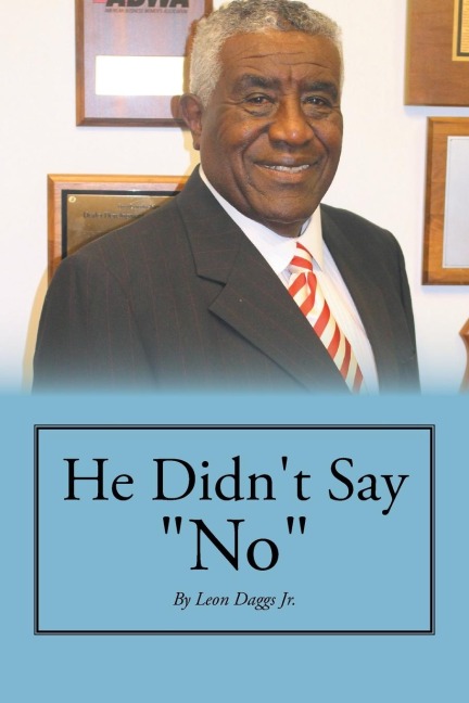 He Didnt Say No