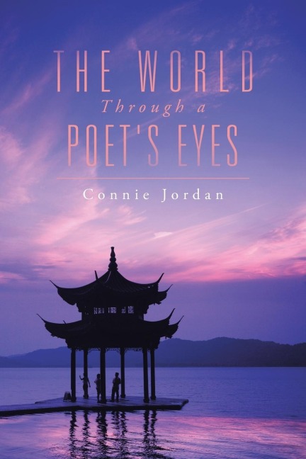 The World, Through a Poets Eyes