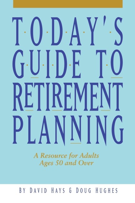 Todays Guide to Retirement Planning