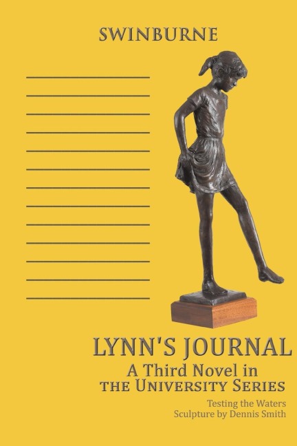Lynns Journal: A Third Novel in the University Series