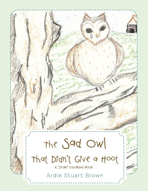 The Sad Owl That Didnt Give a Hoot