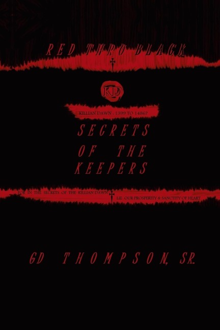 Red thru Black: Secrets of the Keepers