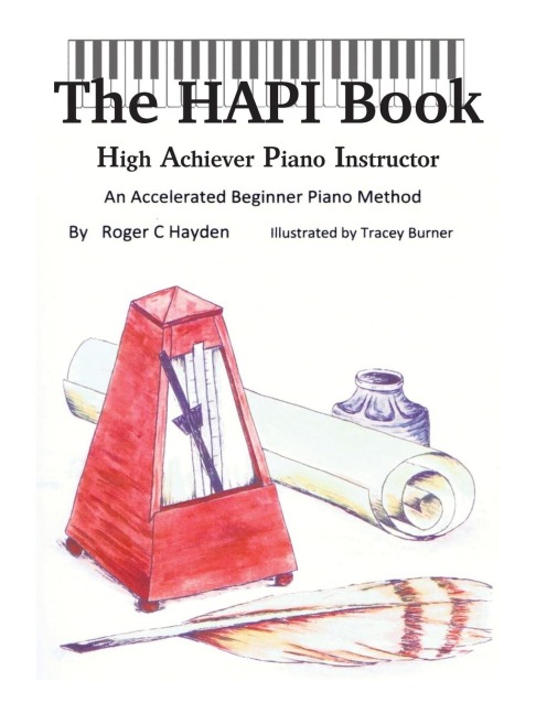 The HAPI Book: High Achiever Piano Instructor