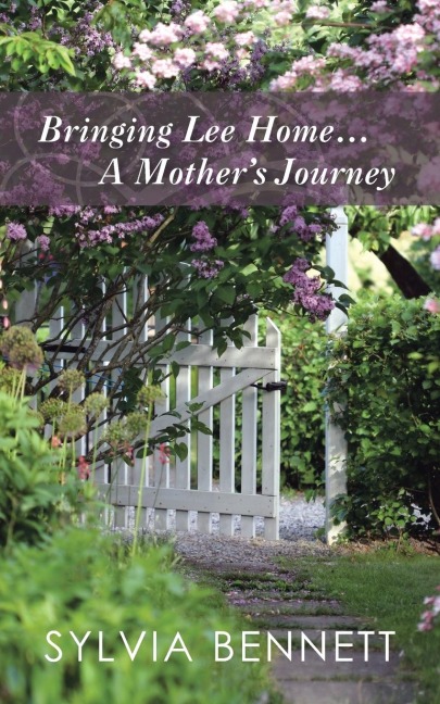 Bringing Lee Home... a Mothers Journey