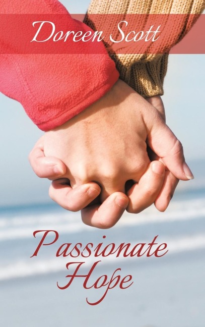Passionate Hope