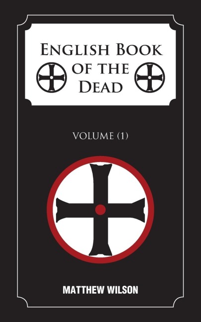English Book of the Dead: Volume (1)