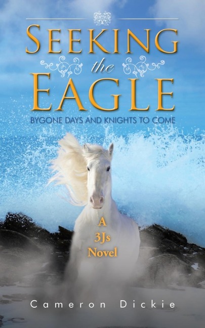 Seeking the Eagle: Bygone Days and Knights to Come