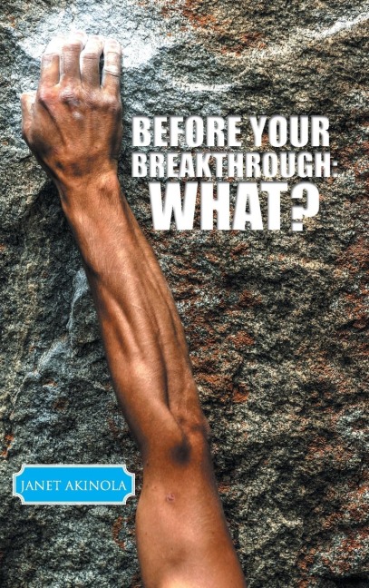 Before Your Breakthrough: What?