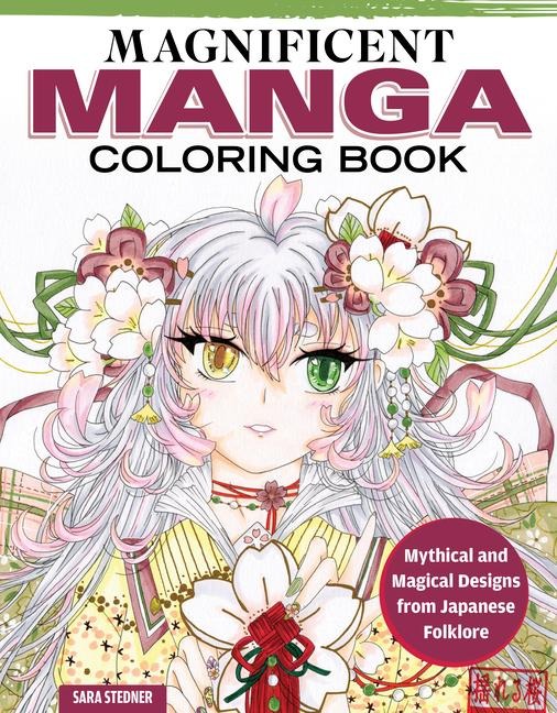 Magnificent Manga Coloring Book: Mythical and Magical Designs from Japanese Folklore