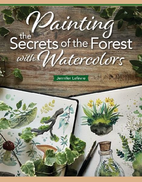 Painting the Secrets of the Forest with Watercolors