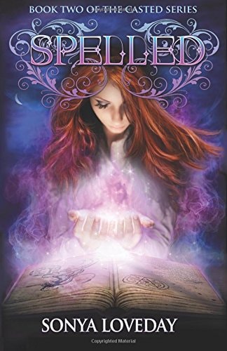 Spelled Book 2 of the Casted Series