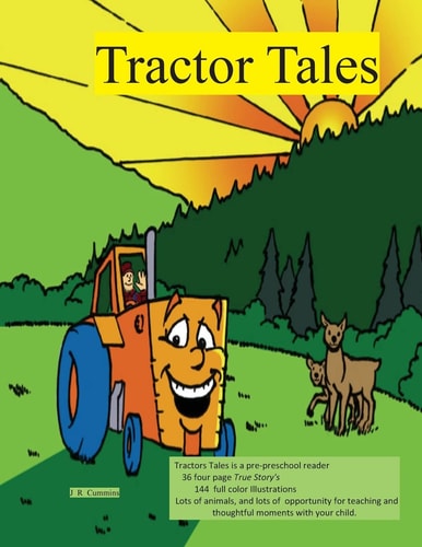 Tractor Tales A Preschooler's First Tractor Book