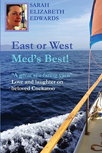 East Or West, Med's Best A Great Sea-Faring Yarn