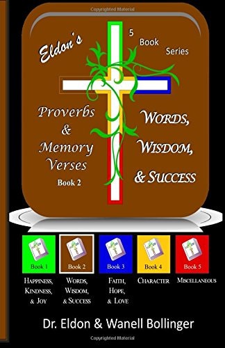 Eldon's Proverbs and Memory Versus Words, Wisdom, and Success