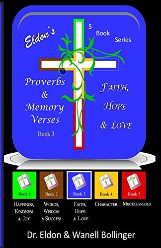 Eldon's Proverbs and Memory Versus Faith, Hope, Love