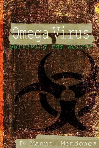 Omega Virus Surviving the Horror
