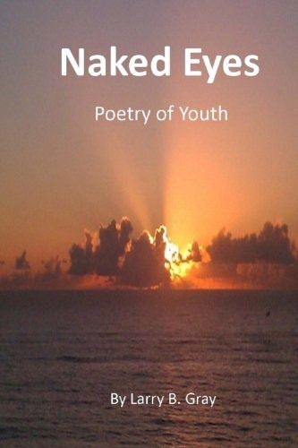Naked Eyes Poetry of Youth